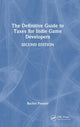 Book cover of: Definitive Guide to Taxes for Indie Game Developers. By: Rachel Presser