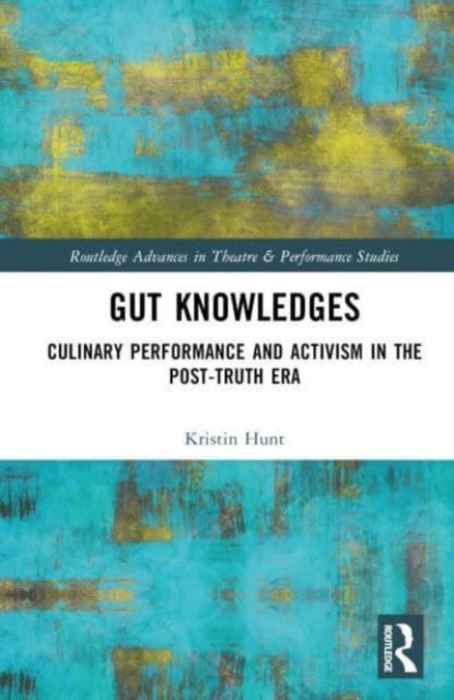 Book cover of: Gut Knowledges. By: Kristin Hunt