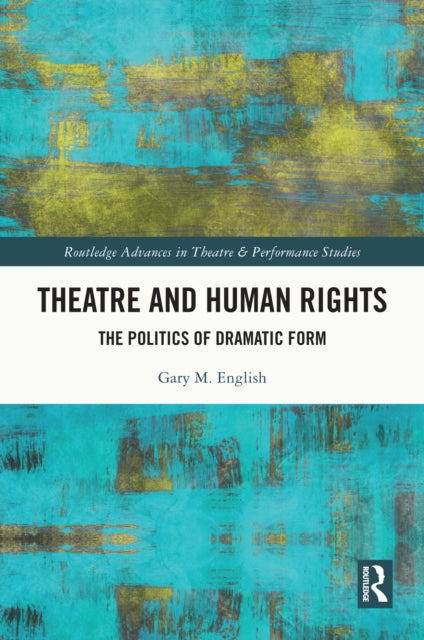 Book cover of: Theatre and Human Rights. By: Gary M. English