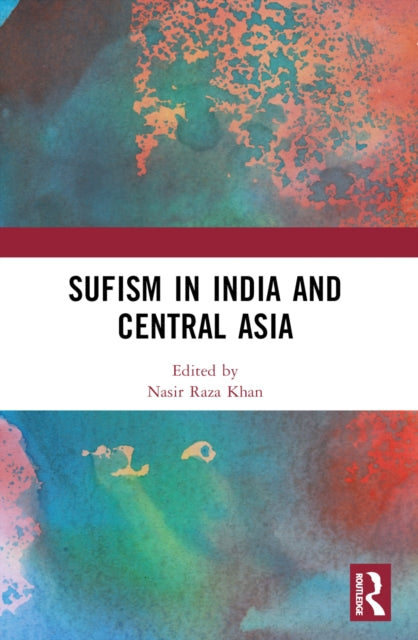 Book cover of: Sufism in India and Central Asia