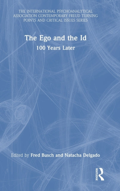 Book cover of: Ego and the Id. By: Fred Busch