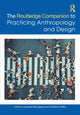 Book cover of: Routledge Companion to Practicing Anthropology and Design. By: Jenessa Mae Spears
