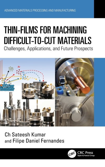 Book cover of: Thin-Films for Machining Difficult-to-Cut Materials. By: Ch Sateesh Kumar