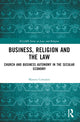 Book cover of: Business, Religion and the Law. By: Matteo Corsalini