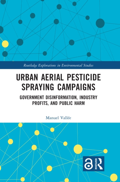 Book cover of: Urban Aerial Pesticide Spraying Campaigns. By: Manuel Vallée
