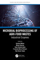 Book cover of: Microbial Bioprocessing of Agri-food Wastes. By: Gustavo Molina
