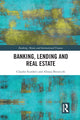 Book cover of: Banking, Lending and Real Estate. By: Claudio Scardovi