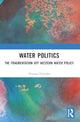 Book cover of: Water Politics. By: Thomas T. Holyoke