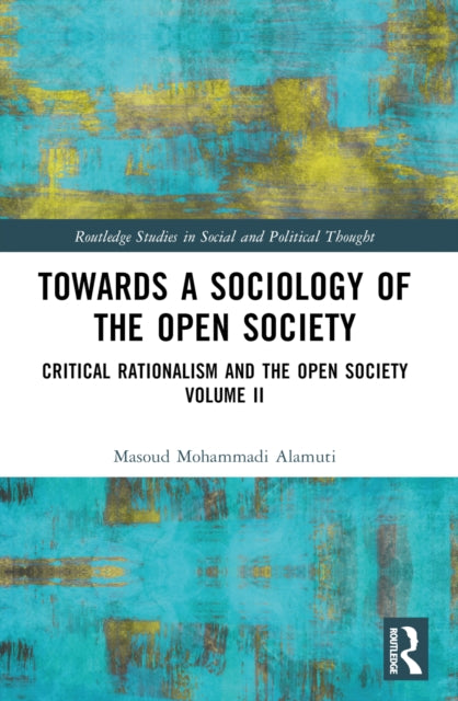 Book cover of: Towards a Sociology of the Open Society. By: Masoud Mohammadi Alamuti