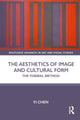 Book cover of: Aesthetics of Image and Cultural Form. By: Yi Chen