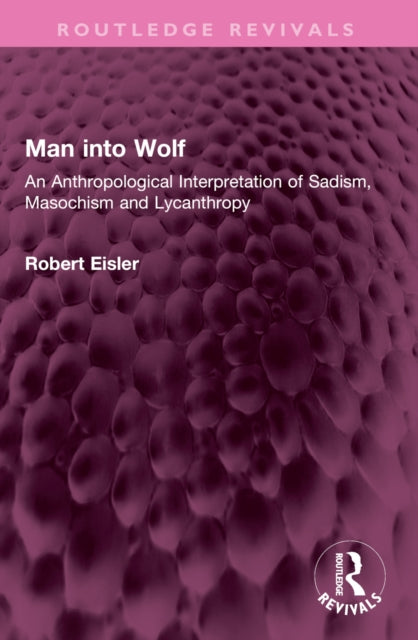 Book cover of: Man into Wolf. By: Robert Eisler