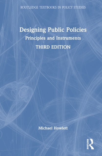 Book cover of: Designing Public Policies. By: Michael Howlett