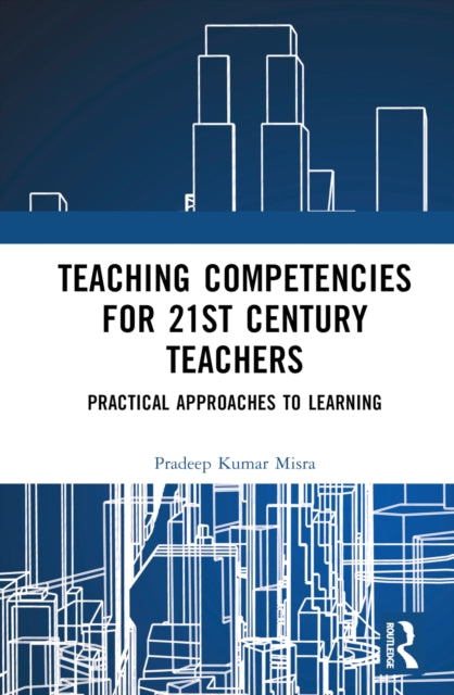Book cover of: Teaching Competencies for 21st Century Teachers