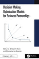 Book cover of: Decision Making Optimization Models for Business Partnerships. By: Gholam R. Amin