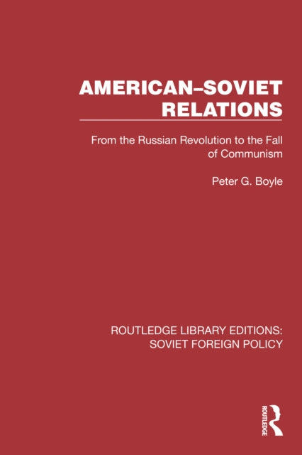 Book cover of: American–Soviet Relations. By: Peter G. Boyle