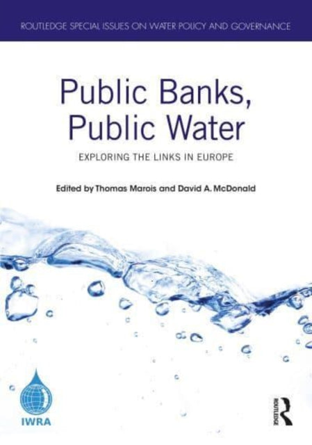 Book cover of: Public Banks, Public Water. By: Thomas Marois