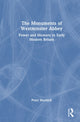 Book cover of: Monuments of Westminster Abbey