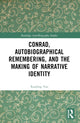 Book cover of: Conrad, Autobiographical Remembering, and the Making of Narrative Identity