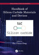 Book cover of: Handbook of Silicon Carbide Materials and Devices. By: Zhe Chuan Feng