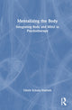 Book cover of: Mentalizing the Body. By: Ulrich Schultz-Venrath
