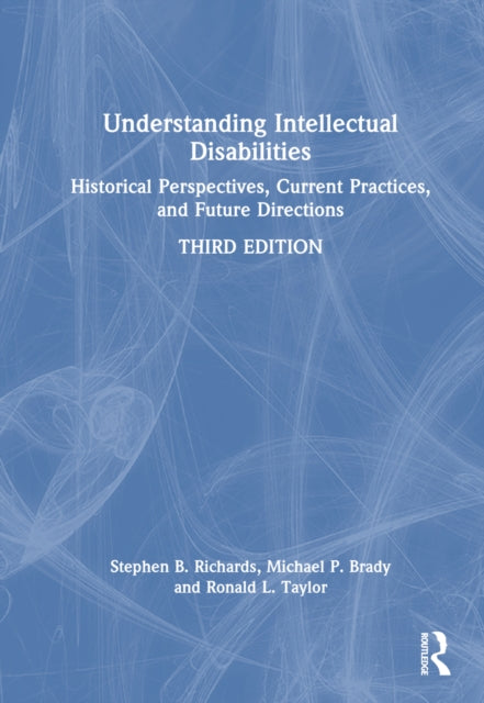 Book cover of: Understanding Intellectual Disabilities. By: Steve Richards