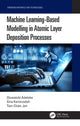 Book cover of: Machine Learning-Based Modelling in Atomic Layer Deposition Processes. By: Oluwatobi Adeleke