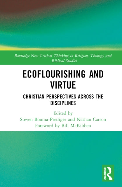 Book cover of: Ecoflourishing and Virtue. By: Steven Bouma-Prediger
