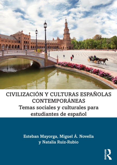 Book cover of: Civilizacion y culturas espanolas contemporaneas. By: Esteban Mayorga