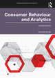 Book cover of: Consumer Behaviour and Analytics. By: Andrew Smith