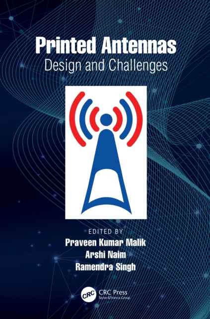 Book cover of: Printed Antennas. By: Praveen Kumar Malik