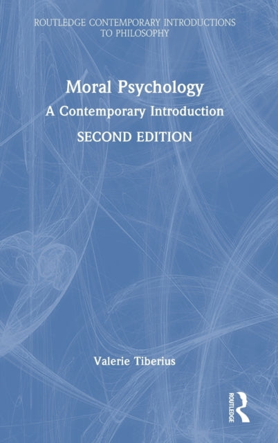Book cover of: Moral Psychology. By: Valerie Tiberius