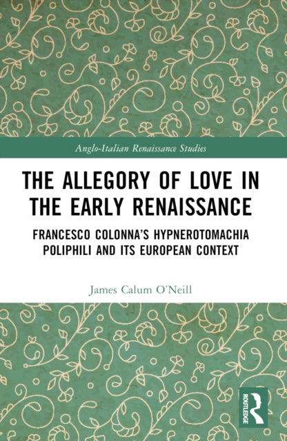 Book cover of: Allegory of Love in the Early Renaissance
