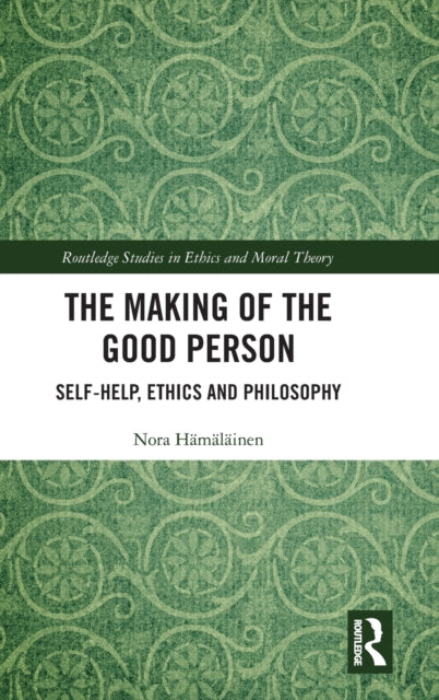 Book cover of: Making of the Good Person. By: Nora Hämäläinen