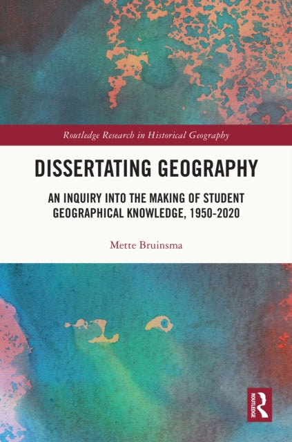 Book cover of: Dissertating Geography