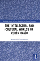 Book cover of: Intellectual and Cultural Worlds of Ruben Dario. By: Kathleen Therese OConnor-Bater