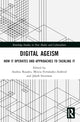 Book cover of: Digital Ageism. By: Andrea Rosales