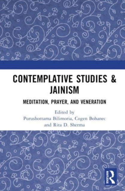 Book cover of: Contemplative Studies & Jainism. By: Purusottama Bilimoria