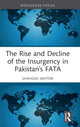 Book cover of: Rise and Decline of the Insurgency in Pakistan’s FATA. By: Shahzad Akhtar