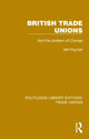 Book cover of: British Trade Unions. By: Will Paynter