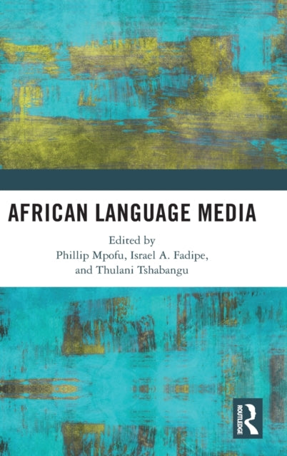 Book cover of: African Language Media. By: Phillip Mpofu