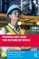 Book cover of: Technology and the Future of Work