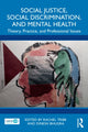 Book cover of: Social Justice, Social Discrimination, and Mental Health