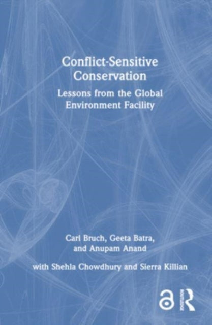 Book cover of: Conflict-Sensitive Conservation. By: Carl Bruch