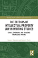 Book cover of: Effects of Intellectual Property Law in Writing Studies. By: Karen J. Lunsford