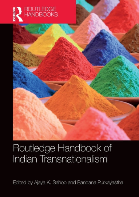 Book cover of: Routledge Handbook of Indian Transnationalism. By: Bandana Purkayastha