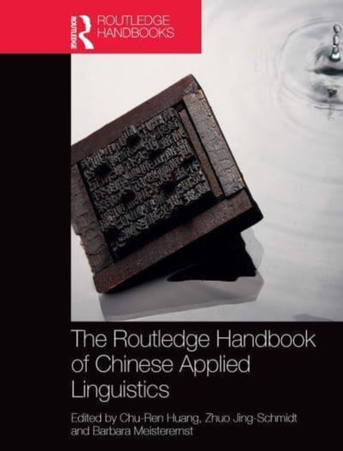 Book cover of: Routledge Handbook of Chinese Applied Linguistics. By: Chu-Ren Huang