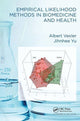 Book cover of: Empirical Likelihood Methods in Biomedicine and Health. By: Albert Vexler