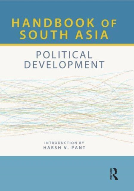 Book cover of: Handbook of South Asia: Political Development. By: Europa Publications