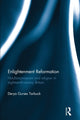 Book cover of: Enlightenment Reformation. By: Derya Gürses Tarbuck