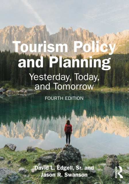 Book cover of: Tourism Policy and Planning. By: Edgell, David L., Sr.